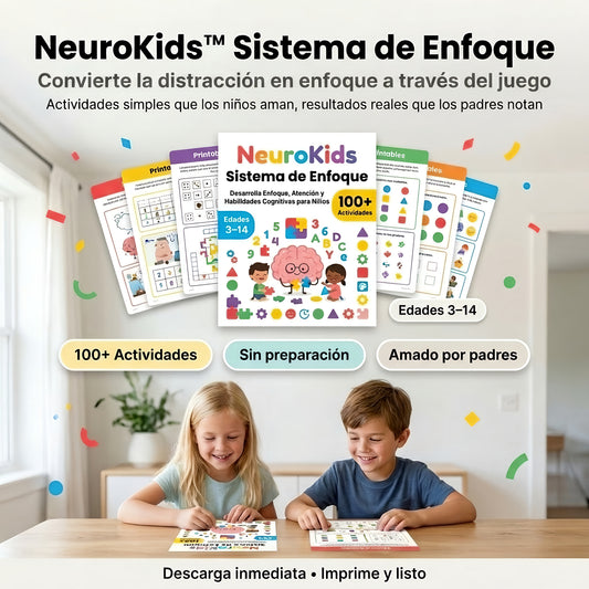 NeuroKids™ +100 Actividades Para Activar Atención, Enfoque y Aprendizaje
